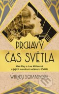 Kniha: Prchavý čas světla (Whitney Scharer), 2019 Kniha: Prchavý čas světla (Whitney Scharer), 2019
