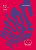 Kniha: Motion Graphics (Wang Shaoqiang). Promopress, 2017 Kniha: Motion Graphics (Wang Shaoqiang). Promopress, 2017