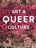 Kniha: Art and Queer Culture (Catherine Lord). Phaidon, 2019 Kniha: Art and Queer Culture (Catherine Lord). Phaidon, 2019