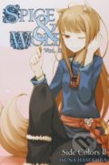 Kniha: Spice and Wolf (Volume 11) (Isuna Hasekura). Yen Press, 2014 Kniha: Spice and Wolf (Volume 11) (Isuna Hasekura). Yen Press, 2014