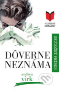 Kniha: Dôverne neznáma (Andrea Virk). MERIDIANO-press, 2019 Kniha: Dôverne neznáma (Andrea Virk). MERIDIANO-press, 2019
