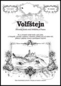 Kniha: Volfštejn (Rostislav Vojkovský). Putujme, 2014 Kniha: Volfštejn (Rostislav Vojkovský). Putujme, 2014