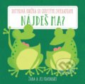Kniha: Žaba a jej kamaráti (YoYo Books). YoYo Books, 2019 Kniha: Žaba a jej kamaráti (YoYo Books). YoYo Books, 2019