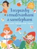 Kniha: 3 rozprávky s omaľovánkami a samolepkami, 2019 Kniha: 3 rozprávky s omaľovánkami a samolepkami, 2019