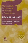 Kniha: Kdo šetří, má za tři? (Martin Hájek). SLON, 2019 Kniha: Kdo šetří, má za tři? (Martin Hájek). SLON, 2019