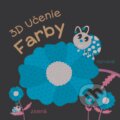 Kniha: 3D Učenie: Farby (YoYo Books). YoYo Books, 2019 Kniha: 3D Učenie: Farby (YoYo Books). YoYo Books, 2019