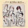 Hudobné CD: Koňaboj: Já sa koňa bojím (Indies Happy Trails). Indies Happy Trails, 2004 Hudobné CD: Koňaboj: Já sa koňa bojím (Indies Happy Trails). Indies Happy Trails, 2004