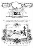 Kniha: Bílá (Ladislav Juroš). Putujme, 2014 Kniha: Bílá (Ladislav Juroš). Putujme, 2014