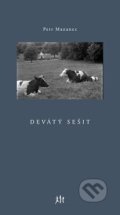 Kniha: Devátý sešit (Petr Mazanec). Dauphin, 2016 Kniha: Devátý sešit (Petr Mazanec). Dauphin, 2016