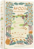 Kniha: Afoot and Lighthearted (Bonnie Smith Whitehouse). Clarkson Potter, 2019 Kniha: Afoot and Lighthearted (Bonnie Smith Whitehouse). Clarkson Potter, 2019