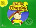Kniha: Hello Cheeky - Pupil's Pack (Kathryn Harper a Claire Medwell). MacMillan, 2008 Kniha: Hello Cheeky - Pupil's Pack (Kathryn Harper a Claire Medwell). MacMillan, 2008