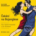 Audiokniha: Čekání na Bojanglese (Olivier Bourdeaut). Kniha Zlín, 2019 Audiokniha: Čekání na Bojanglese (Olivier Bourdeaut). Kniha Zlín, 2019