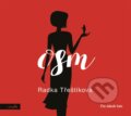 Audiokniha: Osm (Radka Třeštíková). Motto, 2019 Audiokniha: Osm (Radka Třeštíková). Motto, 2019