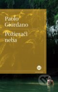 E-kniha: Požierači neba (Paolo Giordano), 2019 E-kniha: Požierači neba (Paolo Giordano), 2019