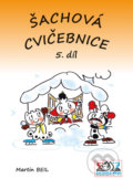 Kniha: Šachová cvičebnice 5 (Martin Beil). Šachový svaz České republiky, 2014 Kniha: Šachová cvičebnice 5 (Martin Beil). Šachový svaz České republiky, 2014