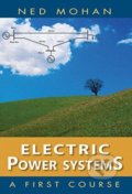 Kniha: Electric Power Systems (Ned Mohan). John Wiley & Sons, 2012 Kniha: Electric Power Systems (Ned Mohan). John Wiley & Sons, 2012
