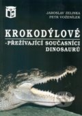 Kniha: Krokodýlové (Jaroslav Zelinka a Petr Voženílek). Ratio Kniha: Krokodýlové (Jaroslav Zelinka a Petr Voženílek). Ratio