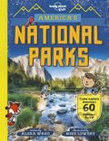 Kniha: America's National Parks (Alexa Ward). Lonely Planet, 2019 Kniha: America's National Parks (Alexa Ward). Lonely Planet, 2019