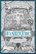 Kniha: Wyntertide (Andrew Caldecott). Jo Fletcher Books, 2019 Kniha: Wyntertide (Andrew Caldecott). Jo Fletcher Books, 2019