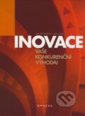Kniha: Inovace - vaše konkurenční výhoda! (Ján Chaľ a Ján Košturiak). Computer Press, 2008 Kniha: Inovace - vaše konkurenční výhoda! (Ján Chaľ a Ján Košturiak). Computer Press, 2008