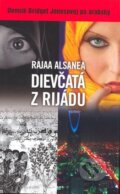 Kniha: Dievčatá z Rijádu (Rajaa Alsanea). Columbus, 2008 Kniha: Dievčatá z Rijádu (Rajaa Alsanea). Columbus, 2008