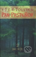 Kniha: Pán prsteňov II. - Dve veže (J.R.R. Tolkien). Slovart, 2006 Kniha: Pán prsteňov II. - Dve veže (J.R.R. Tolkien). Slovart, 2006