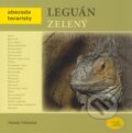 Kniha: Leguán zelený (Nataša Velenská). Robimaus, 2008 Kniha: Leguán zelený (Nataša Velenská). Robimaus, 2008