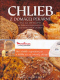 Kniha: Chlieb z domácej pekárne (Marjie Lambertová). Talentum Kniha: Chlieb z domácej pekárne (Marjie Lambertová). Talentum