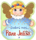 Kniha: Dobrú noc, Pane Ježišu (Pallotíni). Pallotíni, 2008 Kniha: Dobrú noc, Pane Ježišu (Pallotíni). Pallotíni, 2008