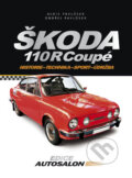 Kniha: Škoda 110R Coupé (Computer Press). Computer Press, 2008 Kniha: Škoda 110R Coupé (Computer Press). Computer Press, 2008