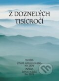 Kniha: Z doznelých tisícročí, 2008 Kniha: Z doznelých tisícročí, 2008