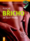Kniha: Ploché břicho za šest týdnů (Armin Heufekder a Michael Despeghel). Vašut, 2008 Kniha: Ploché břicho za šest týdnů (Armin Heufekder a Michael Despeghel). Vašut, 2008