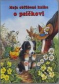 Kniha: Moja obľúbená kniha o psíčkovi, 2007 Kniha: Moja obľúbená kniha o psíčkovi, 2007