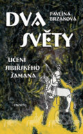 Kniha: Dva světy (Pavlína Brzáková). Eminent, 2008 Kniha: Dva světy (Pavlína Brzáková). Eminent, 2008