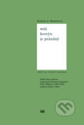 Kniha: Můj hostýn je prázdný (Barbora A. Hřebíčková). B4U, 2008 Kniha: Můj hostýn je prázdný (Barbora A. Hřebíčková). B4U, 2008