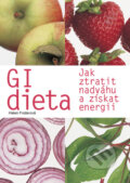 Kniha: Gi dieta (Helen Fosterová). Svojtka&Co., 2008 Kniha: Gi dieta (Helen Fosterová). Svojtka&Co., 2008