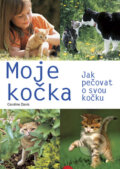 Kniha: Moje kočka (Caroline Davis). Svojtka&Co. Kniha: Moje kočka (Caroline Davis). Svojtka&Co.