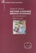 Kniha: Historie Evropské měnové integrace od národních měn k euru (Oldřich Dědek). C. H. Beck, 2008 Kniha: Historie Evropské měnové integrace od národních měn k euru (Oldřich Dědek). C. H. Beck, 2008