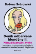 Deník odbarvené blondýny II - Božena Svárovská, Mladá fronta, 2008