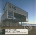 Kniha: Container Architecture (Jure Kotnik). Links, 2009 Kniha: Container Architecture (Jure Kotnik). Links, 2009