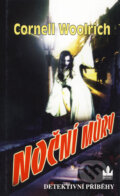Kniha: Noční můry (Cornell Woolrich). Baronet, 2004 Kniha: Noční můry (Cornell Woolrich). Baronet, 2004