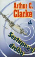 Kniha: Sestupová dráha (Arthur C. Clarke). Baronet, 1998 Kniha: Sestupová dráha (Arthur C. Clarke). Baronet, 1998
