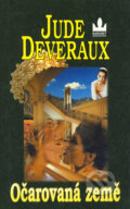 Kniha: Očarovaná země (Jude Deveraux). Baronet, 2003 Kniha: Očarovaná země (Jude Deveraux). Baronet, 2003