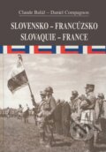 Kniha: Slovensko-Francúzsko/Slovquie-France (Claude Baláž a Daniel Compagnon). ESA, 2008 Kniha: Slovensko-Francúzsko/Slovquie-France (Claude Baláž a Daniel Compagnon). ESA, 2008