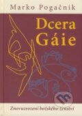 Kniha: Dcera Gáie (Marko Pogačnik). Fabula, 2008 Kniha: Dcera Gáie (Marko Pogačnik). Fabula, 2008