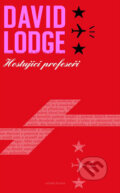 Kniha: Hostující profesoři (David Lodge). Mladá fronta, 2008 Kniha: Hostující profesoři (David Lodge). Mladá fronta, 2008