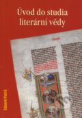 Kniha: Úvod do studia literární vědy (Eduard Petrů). Rubico, 2000 Kniha: Úvod do studia literární vědy (Eduard Petrů). Rubico, 2000