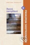 Kniha: Ranní zamyšlení s Prokopem Siostrzonkem, 2008 Kniha: Ranní zamyšlení s Prokopem Siostrzonkem, 2008