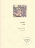 Kniha: Tatársky vpád (Miloš Marek a Richard Marsina). Rak, 2008 Kniha: Tatársky vpád (Miloš Marek a Richard Marsina). Rak, 2008