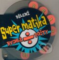 Kniha: Super matika - Dělení (INFOA). INFOA, 2005 Kniha: Super matika - Dělení (INFOA). INFOA, 2005